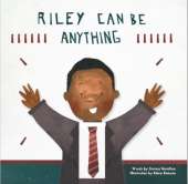 Riley Can Be Anything