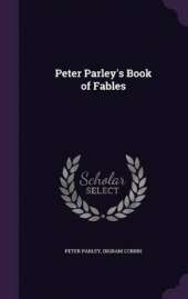Peter Parley's Book of Fables