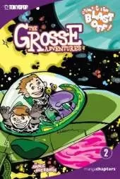 The Grosse Adventures manga chapter book volume 2: Stinky & Stan Blast Off