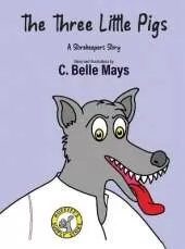 The Three Little Pigs: A Storekeeper's Story
