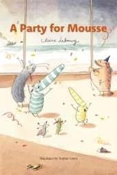 A Party for Mousse (Mousse vol. 4)