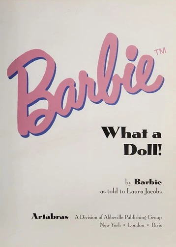 Barbie: What a Doll!