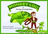 Monkey Lou: The Tail of a Superhero