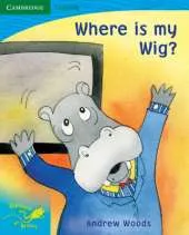 Pobblebonk Reading 3.8 Where is My Wig?
