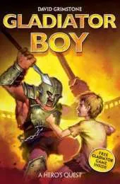 Gladiator Boy: A Hero's Quest: Book 1