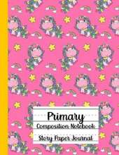 Primary Composition Notebook, Story Paper Journal