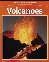 Our Angry Planet: Volcanoes