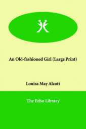 An Old-fashioned Girl (Large Print)