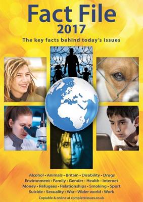 Fact File: The Key Facts Behind Today's Issues