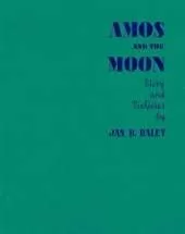 Amos and the Moon