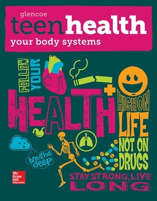 Teen Health, Your Body Systems