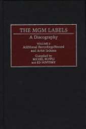 The MGM Labels [3 volumes]: A Discography