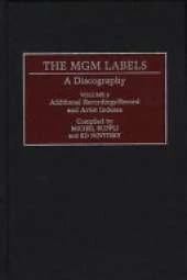 The MGM Labels [3 volumes]: A Discography