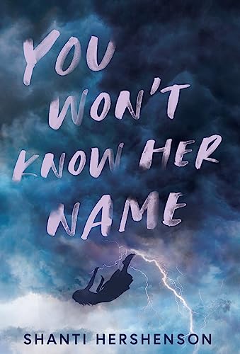 You Won't Know Her Name
