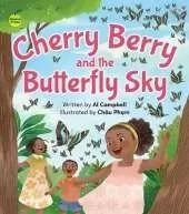 Cherry Berry and the Butterfly Sky