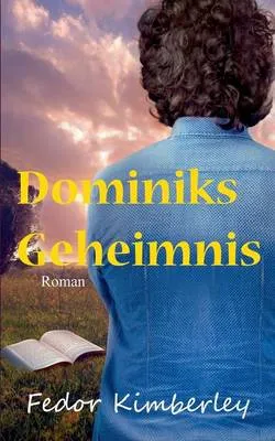 Dominiks Geheimnis