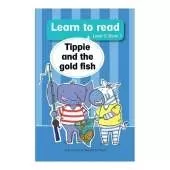 Learn to read (Level 2 Book 7):Tippie and the gold fish