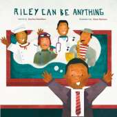 Riley Can Be Anything