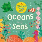 I'm Glad There Are: Oceans and Seas