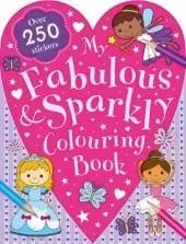 My Fabulous and Sparkly Colouring Book