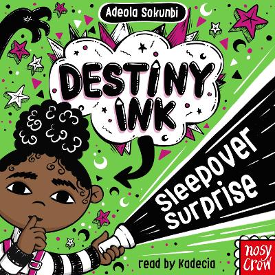 Destiny Ink: Sleepover Surprise