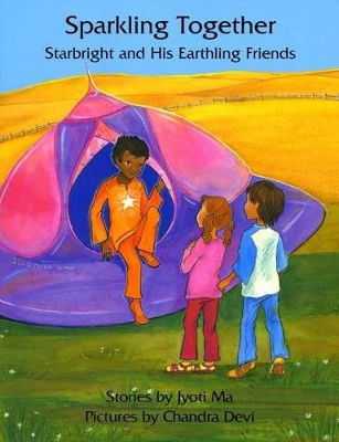 Sparkling Together: Starbright and His Earthling Friends