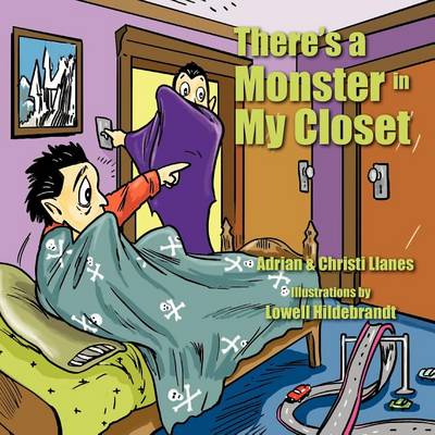 There's a Monster in My Closet