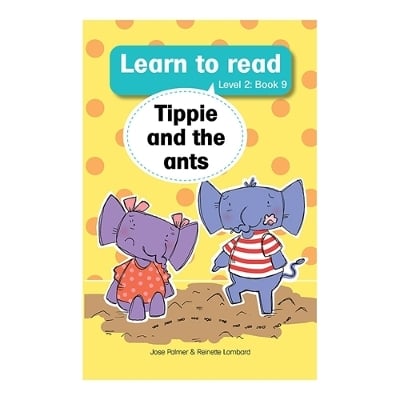 Learn to read (Level 2 Book 9): Tippie and the ants