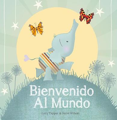 Bienvenido Al Mundo
