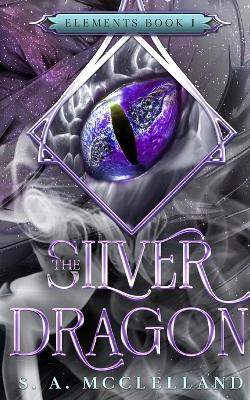 The Silver Dragon: Elements
