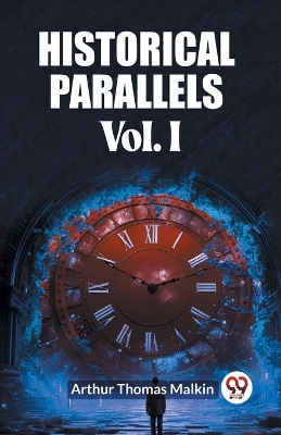Historical Parallels Vol. I (Edition2023)