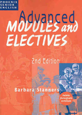 Advanced Modules and Electives: Photocopiable Teacher Resource Book for 2004-2005 HSC English