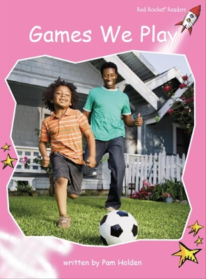 Red Rocket Readers: Pre-Reading Non-Fiction Set A: Games We Play
