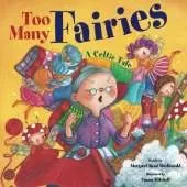Too Many Fairies: A Celtic Tale