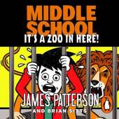 Middle School: It’s a Zoo in Here: (Middle School 14)
