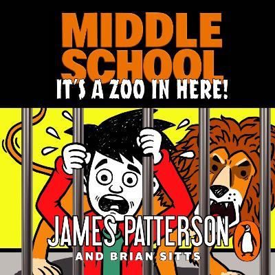 Middle School: It’s a Zoo in Here: (Middle School 14)