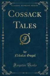 Cossack Tales (Classic Reprint)