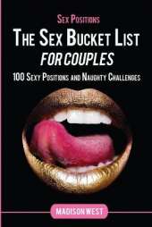 Sex Positions: The Sex Bucket List for Couples