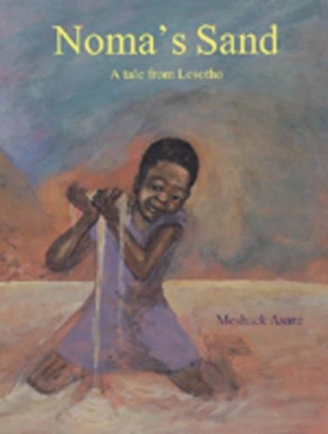 Noma's Sand: A Tale from Lesotho
