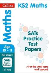 New KS2 Maths SATs Practice Papers: For the 2020 Tests