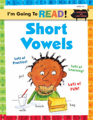 I'm Going to Read (R) Workbook: Short Vowels