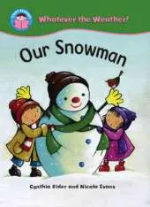 Start Reading: Whatever the Weather: Our Snowman