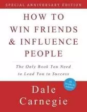 How to Win Friends and Influence People