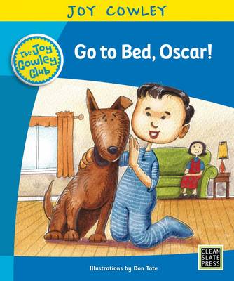 Go to Bed, Oscar!: Oscar the Little Brother, Guided Reading