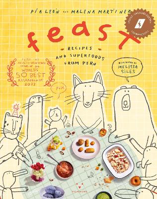 Feast: Recipes and superfoods from Peru