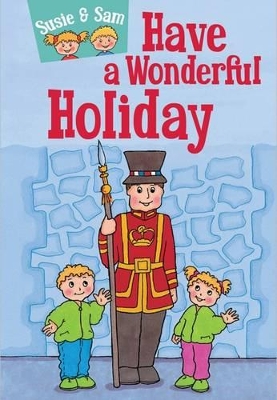 Susie and Sam Have a Wonderful Holiday