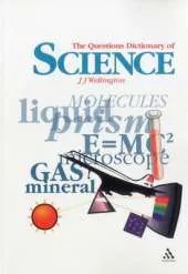 The Questions Dictionary of Science