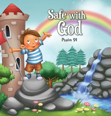 Safe with God: Psalm 91