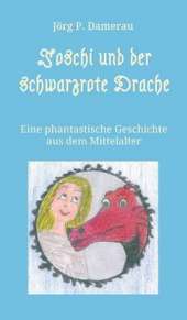 Joschi Und Der Schwarzrote Drache
