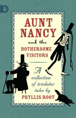 Aunt Nancy And The Bothersome Visitors